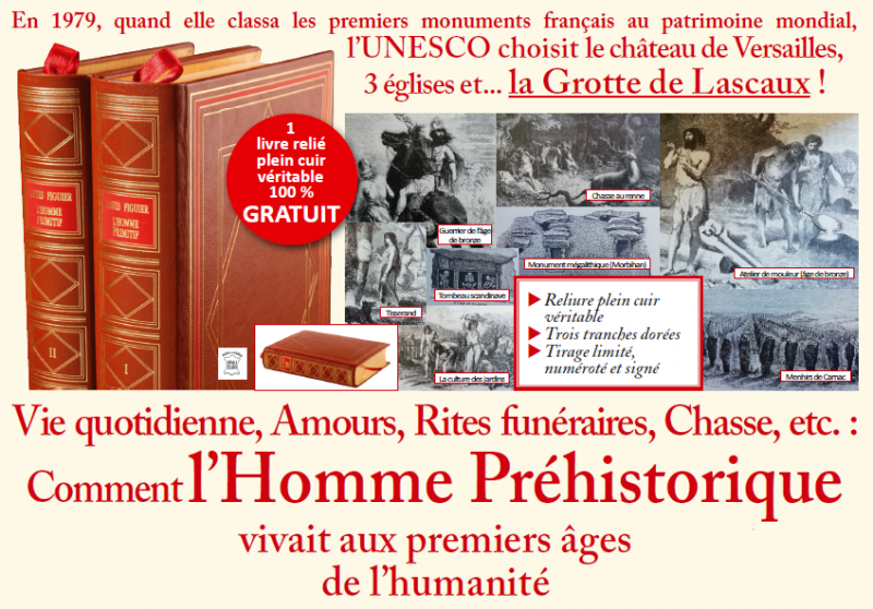 L'Homme Préhistorique (avec 1 livre relié plein cuir gratuit)