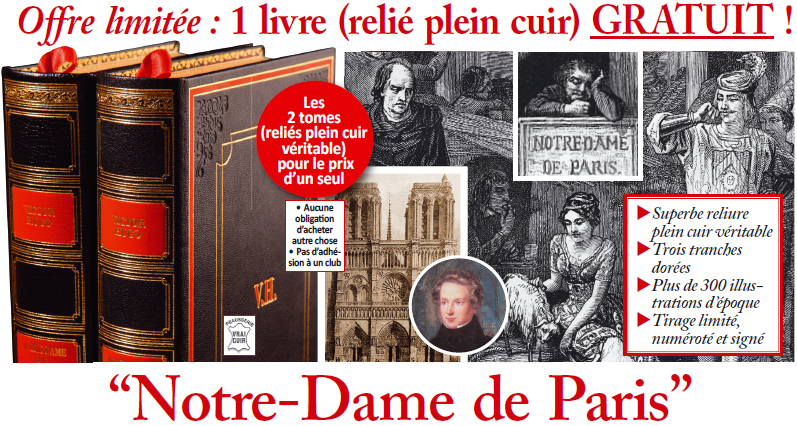 Notre-Dame de Paris (1 livre relié plein cuir gratuit)